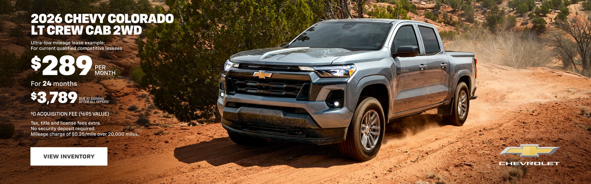 2026 Chevy Colorado LT Crew Cab 2WD. Ultra-low mileage lease example: For current qualified compe...